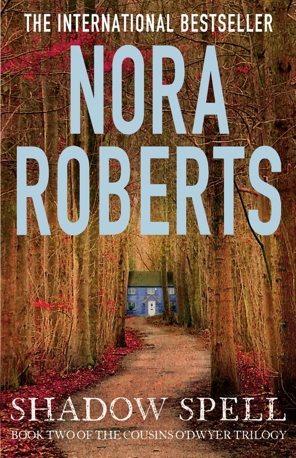 Cover Art for 9780749958626, Shadow Spell by Nora Roberts