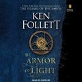 Cover Art for B0BSMV7S1S, The Armor of Light by Ken Follett