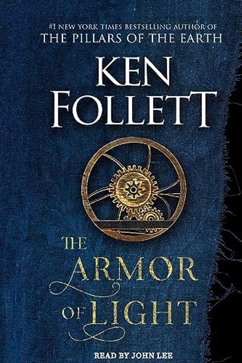 Cover Art for B0BSMV7S1S, The Armor of Light by Ken Follett