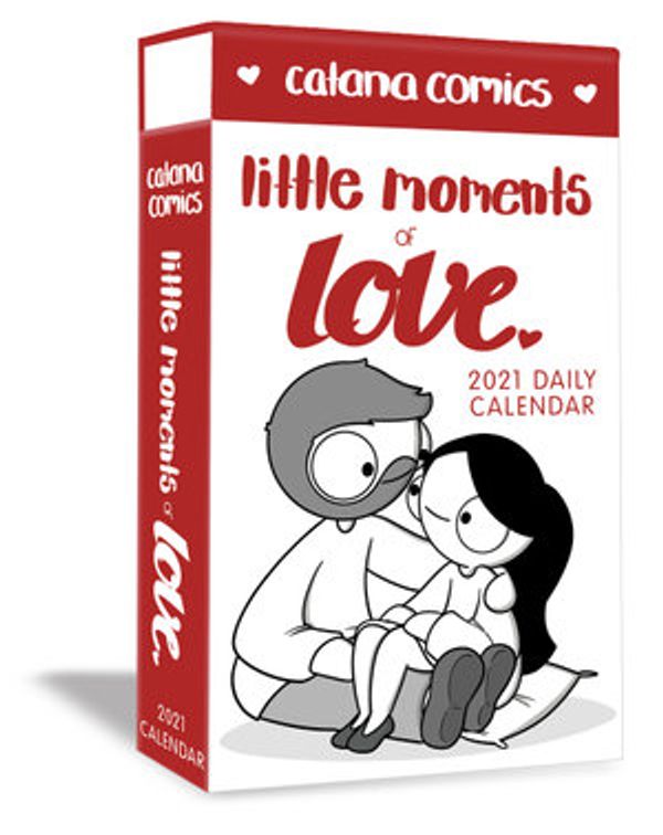 Cover Art for 9781524857370, Catana Comics Little Moments of Love 2021 Deluxe Day-to-Day Calendar by Catana Chetwynd