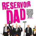 Cover Art for 9780857982537, Reservoir Dad by Clint Greagen