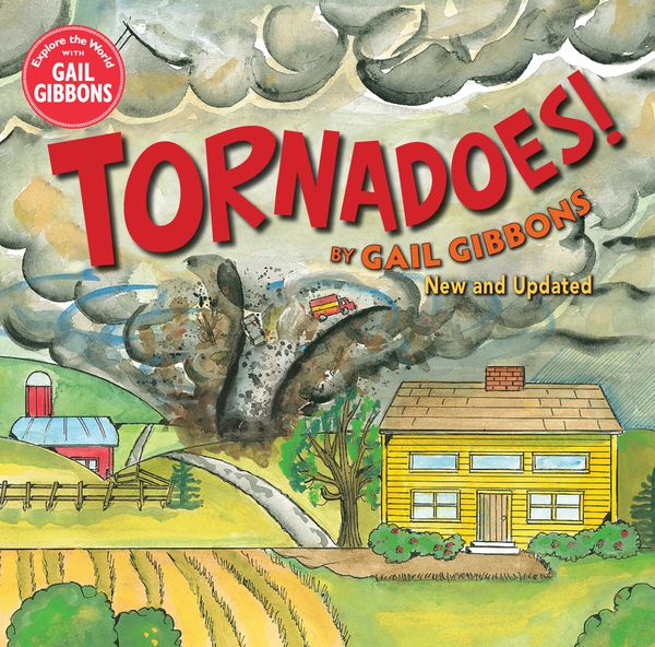 Cover Art for 9780823441877, Tornadoes! (New Edition) by Gail Gibbons