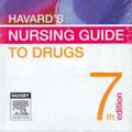 Cover Art for 9780729537575, Havard's Nursing Guide to Drugs (7th Edition) by Adrianna P. Tiziani