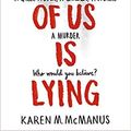 Cover Art for B08KXYLKQC, Karen McManus One Of Us Is Lying Paperback – 1 June 2017 by Karen McManus