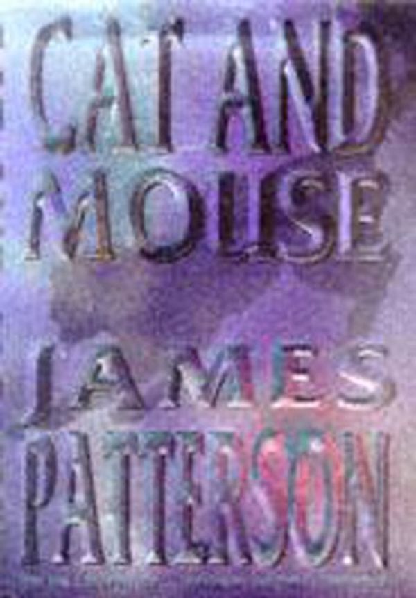 Cover Art for 9780747220220, Cat and Mouse by James Patterson