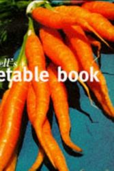 Cover Art for 9780718140809, Annie Bell's Vegetable Book by Annie Bell