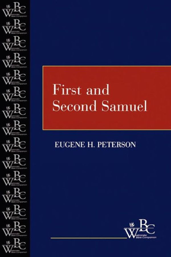 Cover Art for 9780664255237, First and Second Samuel by Eugene H. Peterson
