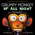 Cover Art for B084M61Y7M, Grumpy Monkey Up All Night by Suzanne Lang