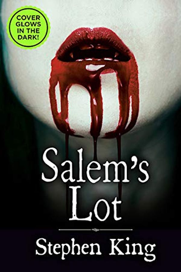 Cover Art for 9780525616306, Salem's Lot - Exclusive Glow-In-The-Dark Cover by Stephen King