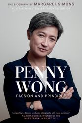 Cover Art for 9781760644185, Penny Wong: Passion and Principle by Margaret Simons