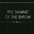 Cover Art for 9781717581471, The Taming of the Shrew by William Shakespeare