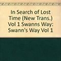 Cover Art for 9780701137687, In Search of Lost Time (New Trans.) Vol 1 Swanns Way by Marcel Proust