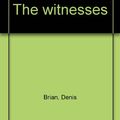 Cover Art for 9780446891455, Jeane Dixon: The witnesses by Denis Brian