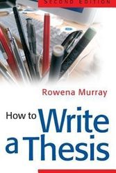 Cover Art for 9780335219681, How to Write a Thesis by Rowena Murray