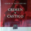 Cover Art for 9789700727257, Crimen Y Castigo By Dostoievski by Fedor M. Dostoievski