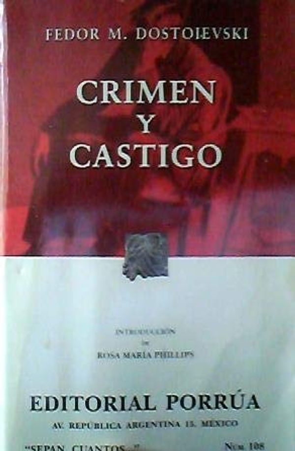 Cover Art for 9789700727257, Crimen Y Castigo By Dostoievski by Fedor M. Dostoievski