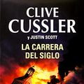 Cover Art for 9788401342356, La carrera del siglo / The Great Race by Clive Cussler, Justin Scott