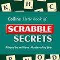 Cover Art for 9780007469116, Collins Little Book of Scrabble Secrets by Collins