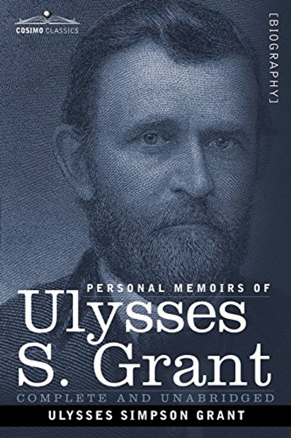 Cover Art for 9781602069183, Personal Memoirs of Ulysses S. Grant by Ulysses S. Grant