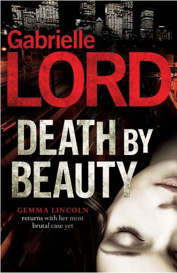 Cover Art for 9780733627309, Death By Beauty by Gabrielle Lord
