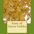 Cover Art for 9781512387230, Anne of Green Gables by L. M. Montgomery