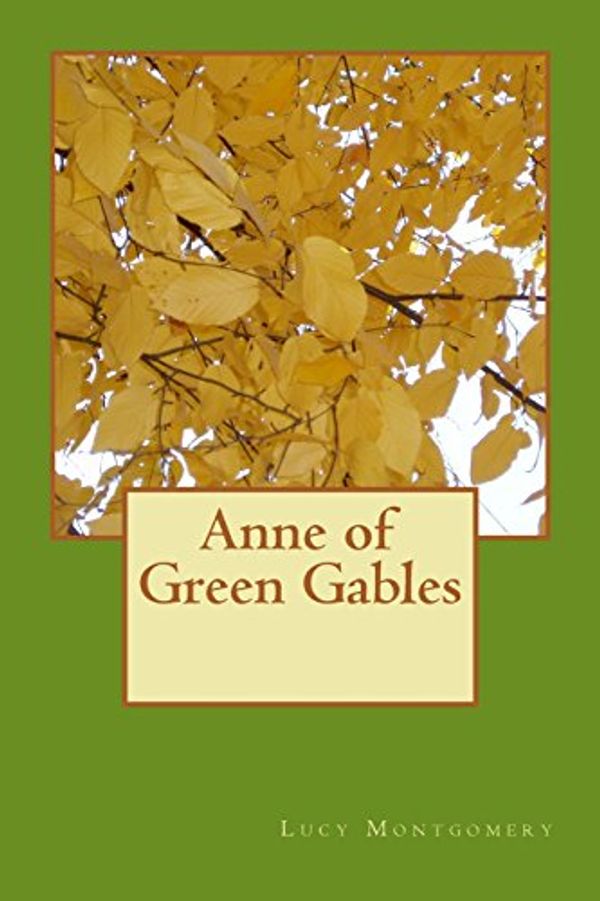 Cover Art for 9781512387230, Anne of Green Gables by L. M. Montgomery