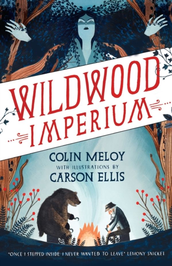 Cover Art for 9780857863300, Wildwood Imperium by Colin Meloy