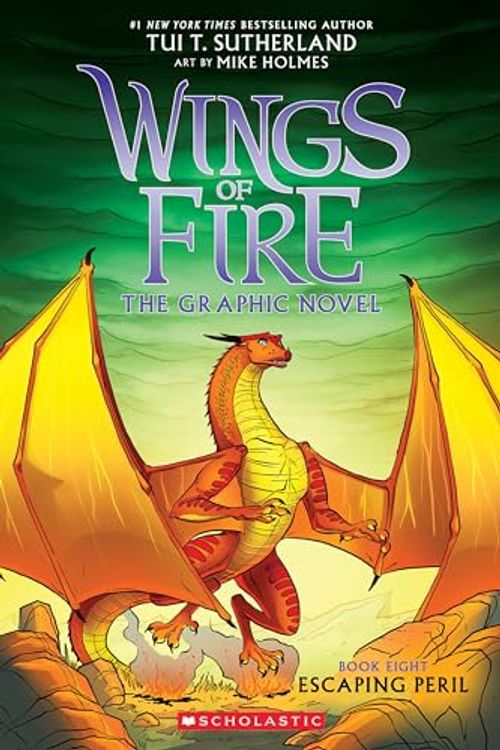 Cover Art for B0CZF8K72K, Escaping Peril: A Graphic Novel (Wings of Fire Graphic Novel #8) (Wings of Fire Graphix) by Sutherland, Tui T.
