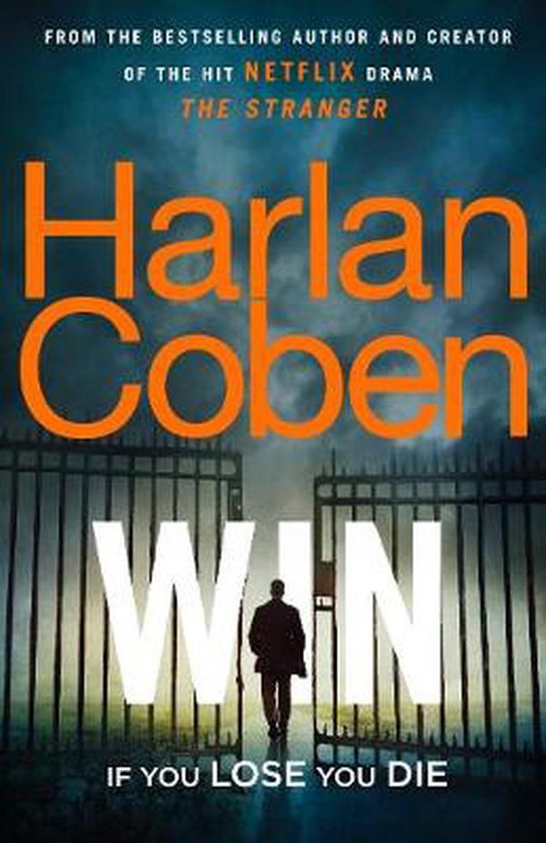 Cover Art for 9781529123845, Win by Harlan Coben