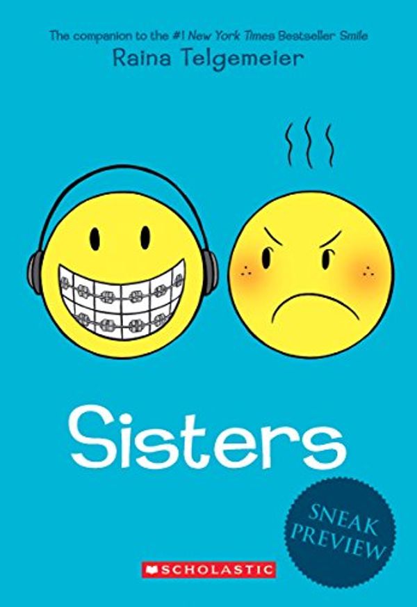 Cover Art for B00M3I5ZQ6, Sisters (Free Preview Edition) by Raina Telgemeier