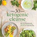 Cover Art for 1230001475654, The 30-Day Ketogenic Cleanse by Maria Emmerich