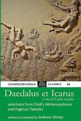 Cover Art for 9781733005203, Daedalus et Icarus: A Tiered Latin Reader by Andrew Olimpi