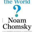 Cover Art for 9781250131089, Who Rules the World? by Noam Chomsky