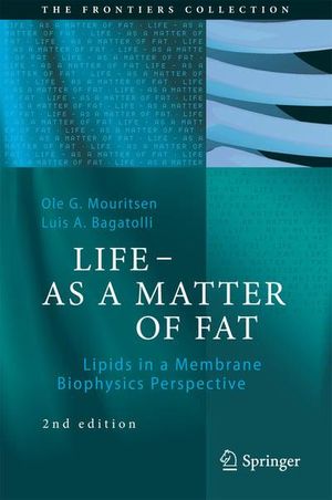 Cover Art for 9783319226132, Life As a Matter of Fat by Ole G. Mouritsen, Luis A. Bagatolli