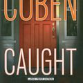 Cover Art for 9781594134548, Caught [Large Print] by Harlan Coben