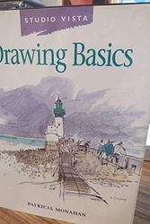 Cover Art for 9780289801222, Drawing Basics (Studio Vista Beginner's Guides) by Patricia Monahan