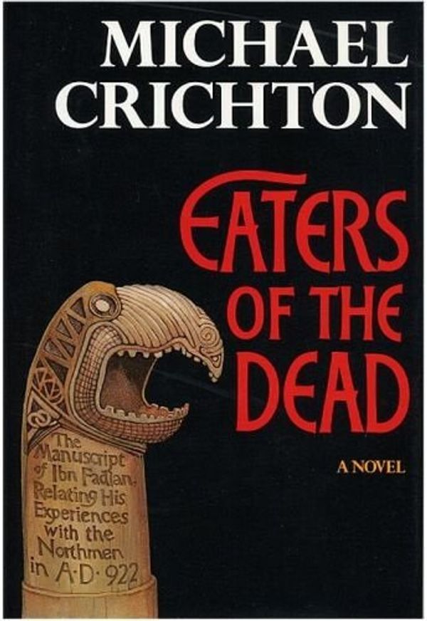 Cover Art for 9780394494005, Eaters of the Dead by Michael Crichton