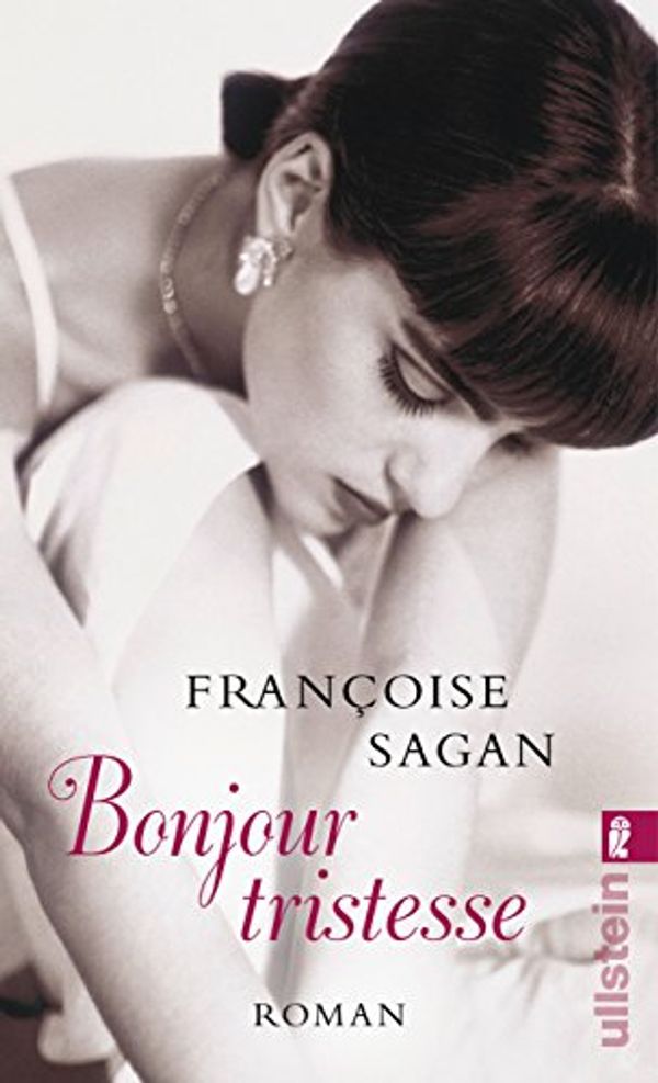 Cover Art for 9783548262772, Bonjour tristesse by Francoise Sagan