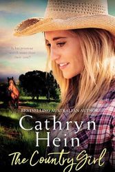 Cover Art for 9781489242488, The Country Girl by Cathryn Hein