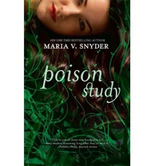 Cover Art for B00DFFLVA0, [ [ [ Poison Study[ POISON STUDY ] By Snyder, Maria V. ( Author )Dec-01-2008 Paperback by Maria V. Snyder
