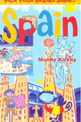 Cover Art for 9781860111570, Pick Your Brains About Spain by Mandy Kirkby