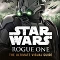 Cover Art for 9781465452634, Star Wars: Rogue One: Ultimate Visual Guide by Pablo Hidalgo