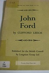 Cover Art for 9780582011700, John Ford (Writers & Their Work) by Clifford Leech