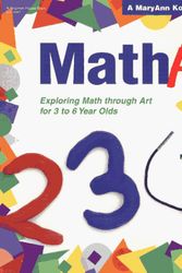 Cover Art for 9780876591772, Matharts: Exploring Math Through Art for 3 to 6 Year Olds by Mary Ann Kohl