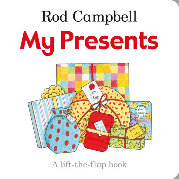Cover Art for 9781447282402, My Presents by Rod Campbell
