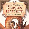 Cover Art for 9780340860762, Jeremy Thatcher, Dragon Hatcher (A Magic Shop Book: 2) by Bruce Coville