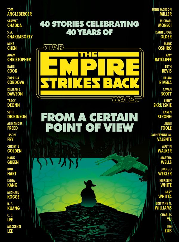 Cover Art for 9781473575578, From a Certain Point of View: The Empire Strikes Back (Star Wars) by Seth Dickinson, Hank Green, R. F. Kuang, Martha Wells, Kiersten White