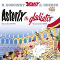 Cover Art for 9781444013115, Asterix: Asterix The Gladiator: Album 4 by Rene Goscinny