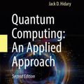 Cover Art for 9783030832735, Quantum Computing: An Applied Approach by Jack D. Hidary