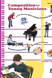 Cover Art for 9780739037416, Composition for Young Musicians by Jennifer Wilson